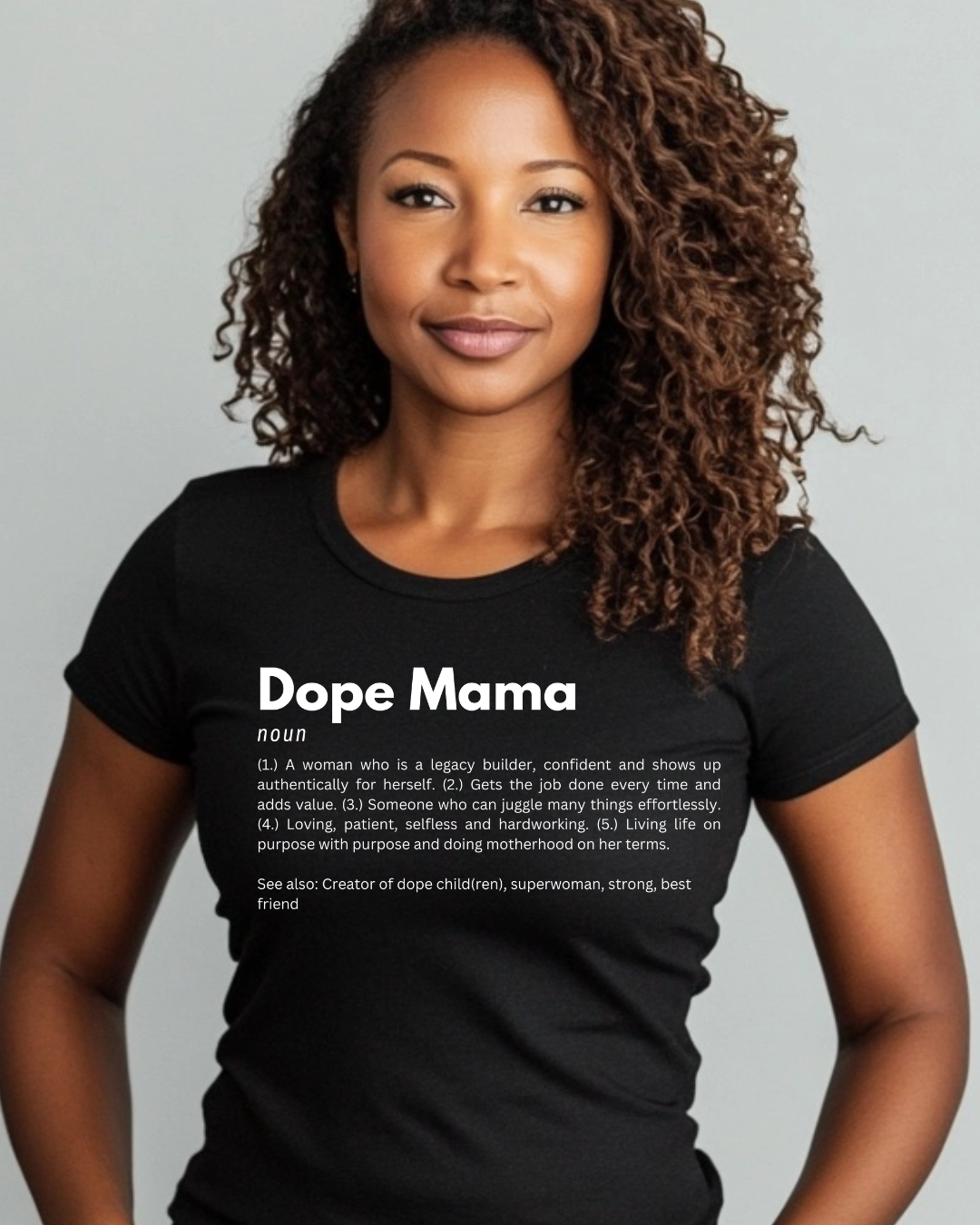 Dope Mama T-shirt