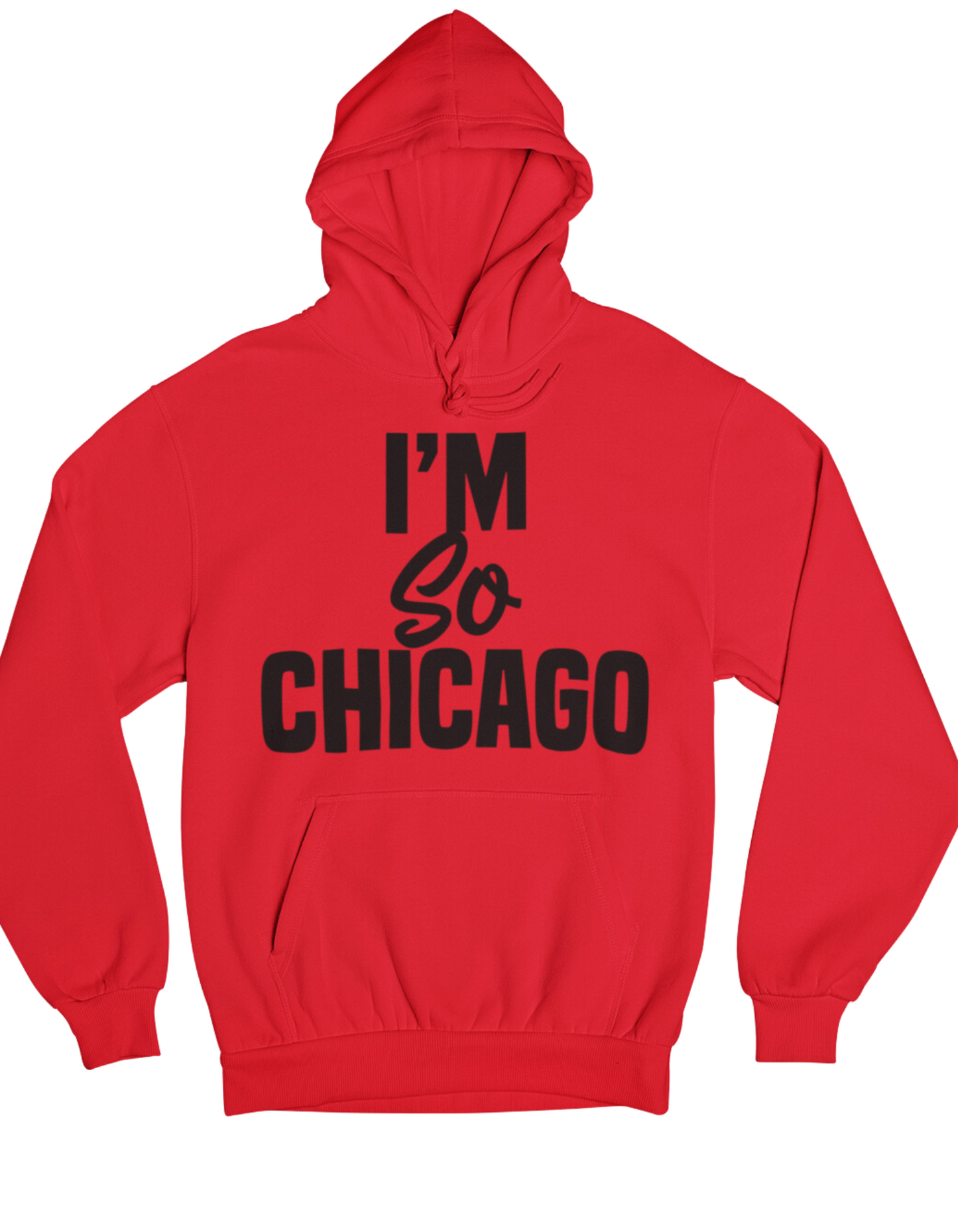 I'm So Chicago Hoodie (Bulls Edition)