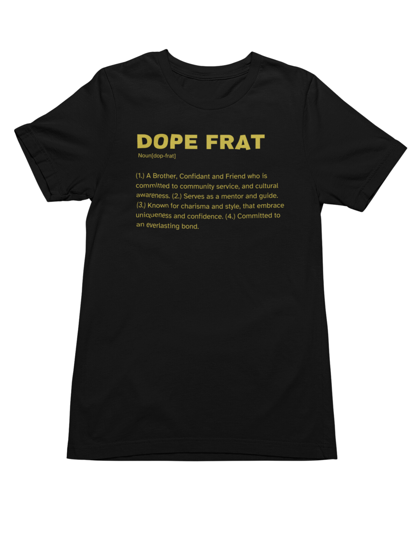 Dope Frat T-Shirt