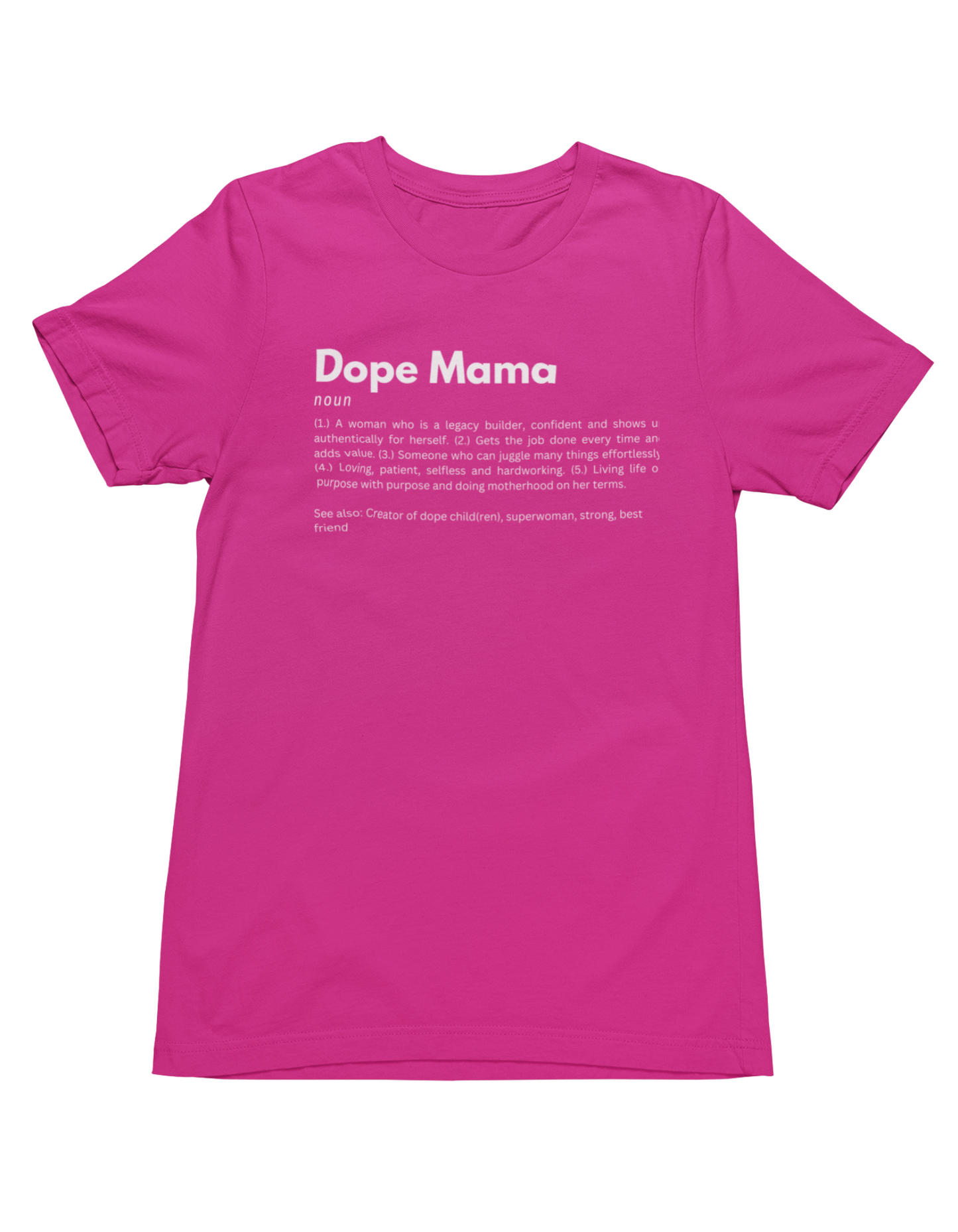 Dope Mama T-shirt