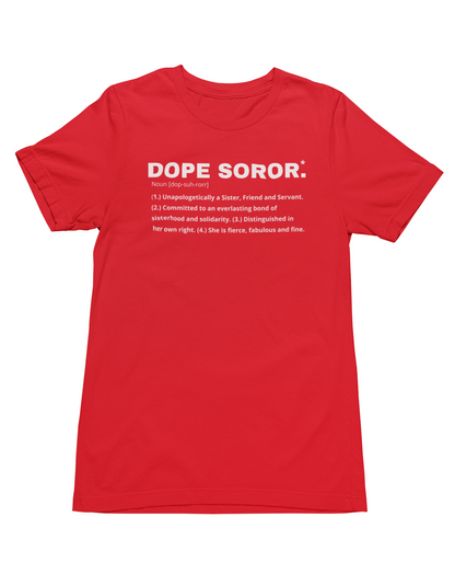 Dope Soror T-Shirt