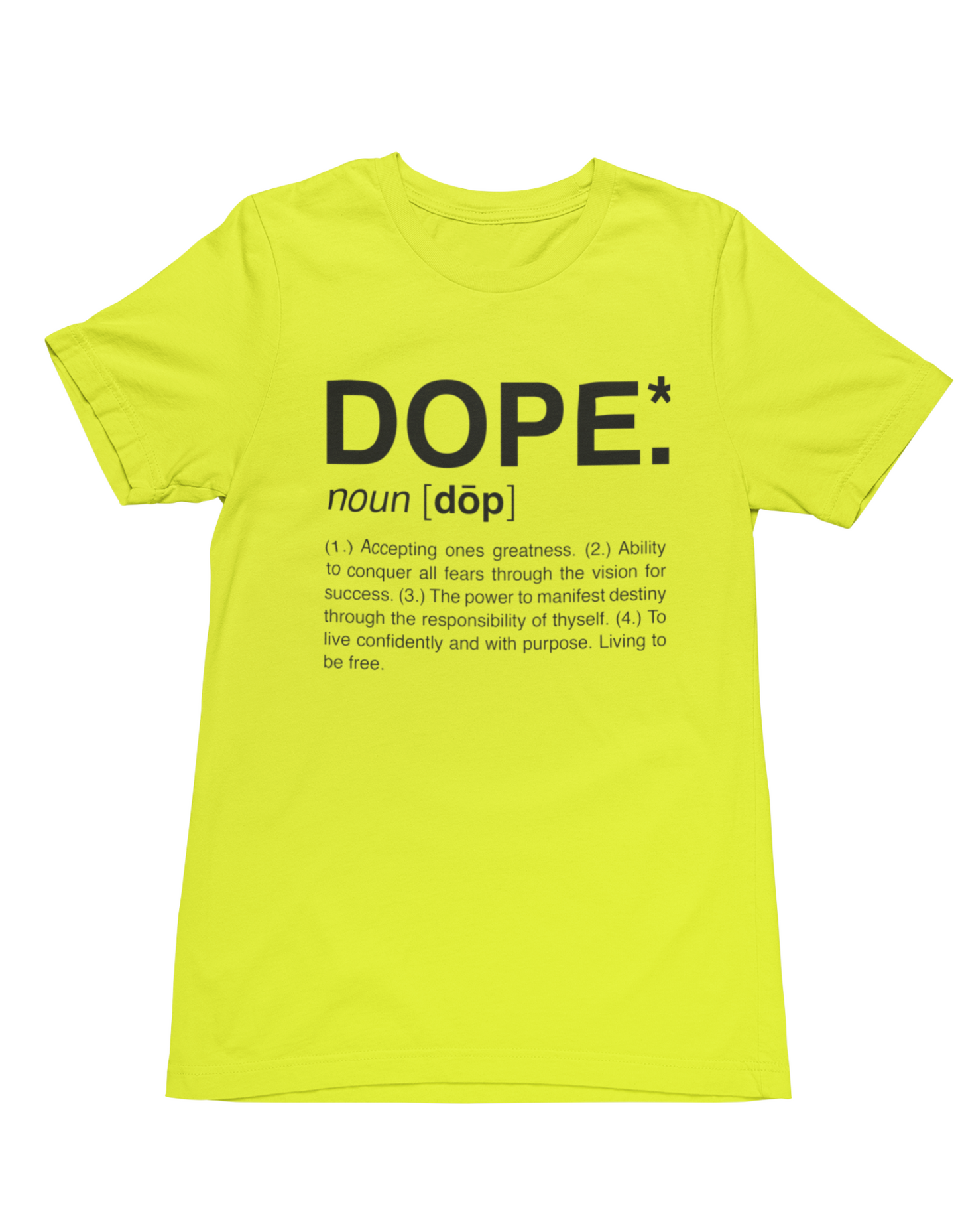 Dope T-Shirt (Highlighter)