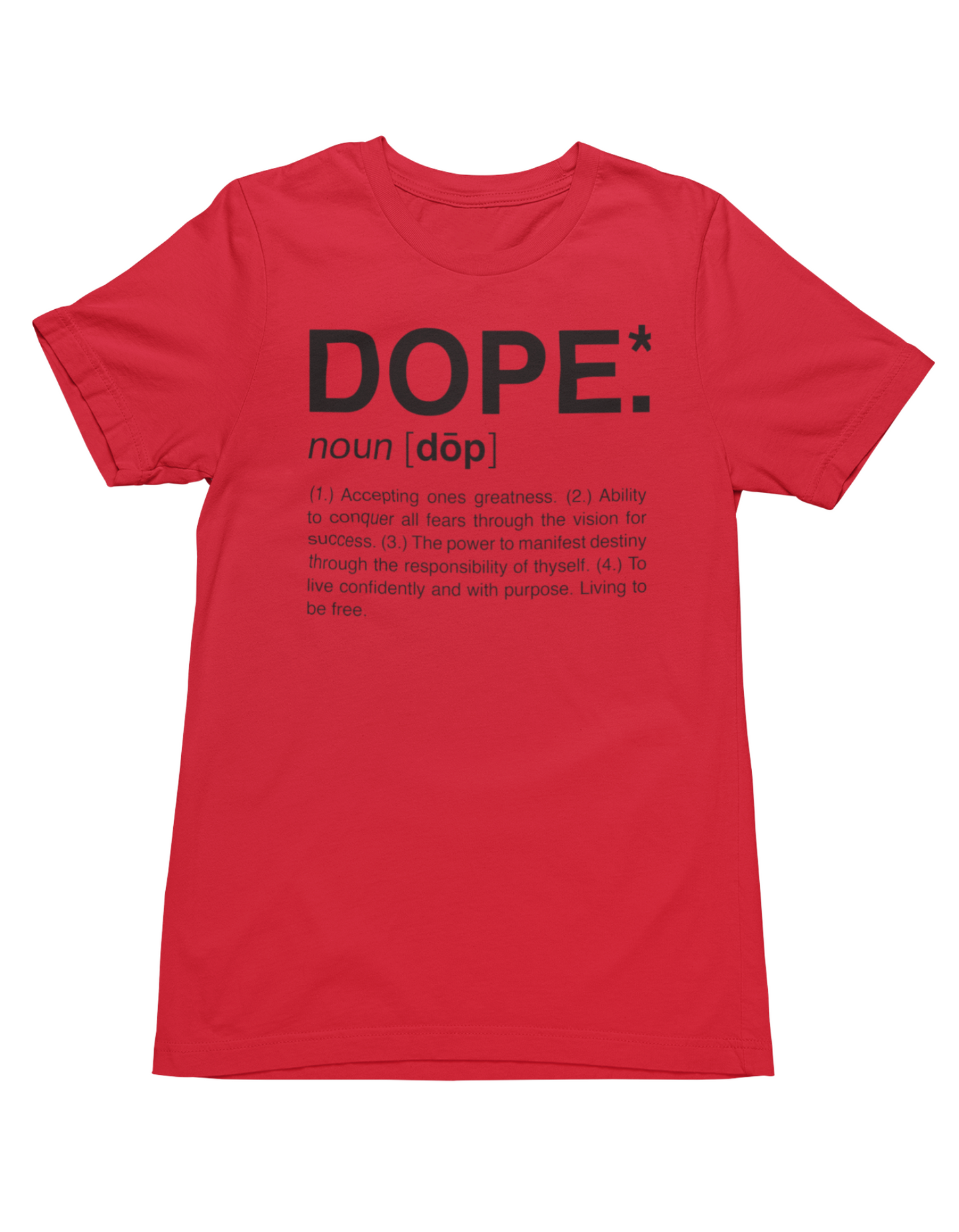 Dope T-Shirt (The Flagship)