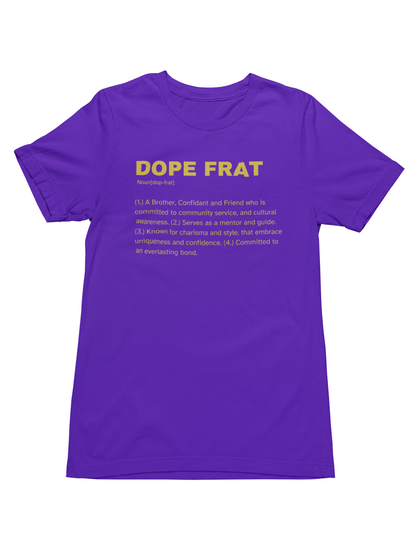 Dope Frat T-Shirt