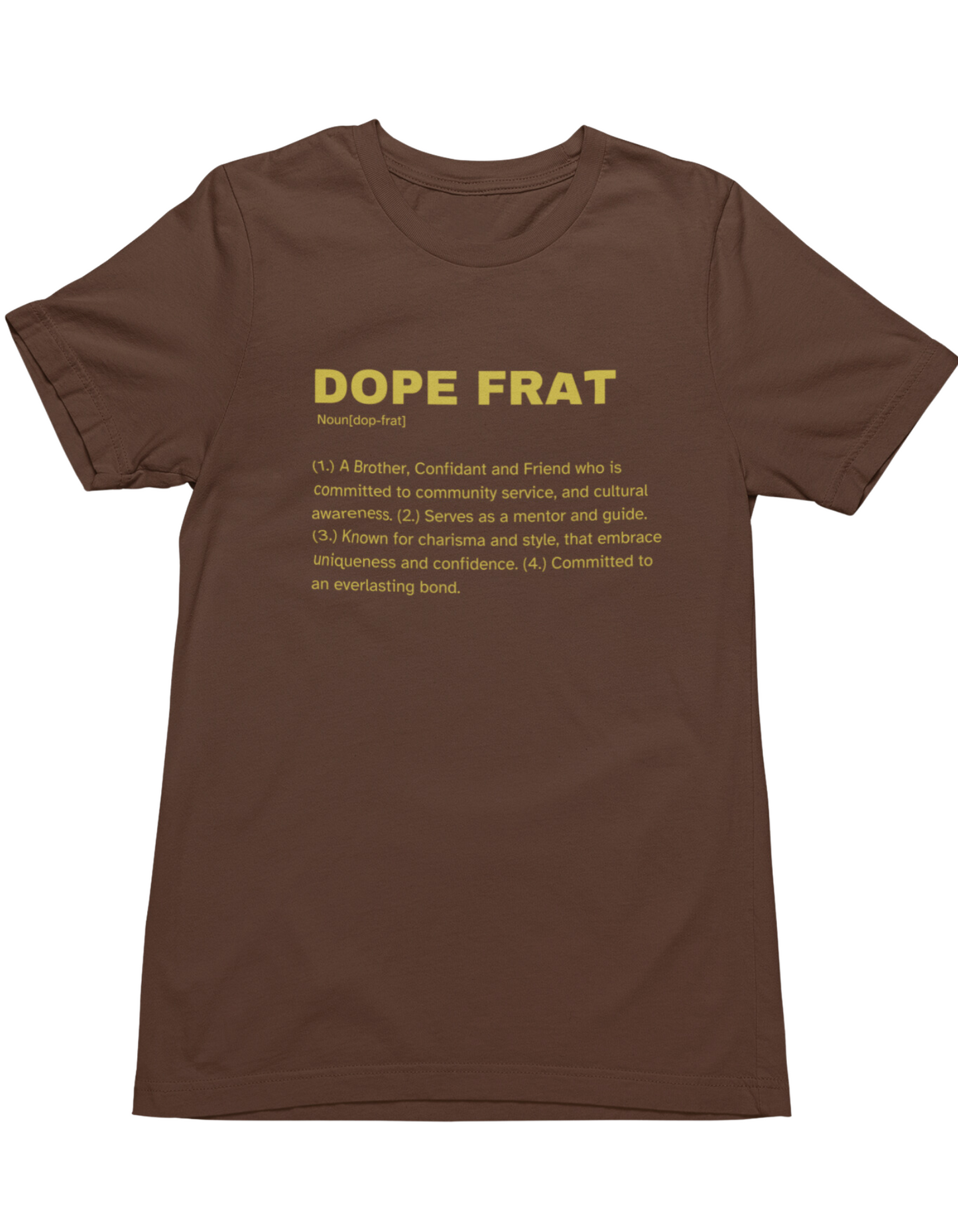 Dope Frat T-Shirt