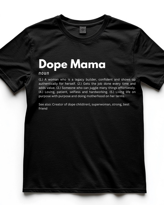 Dope Mama T-shirt