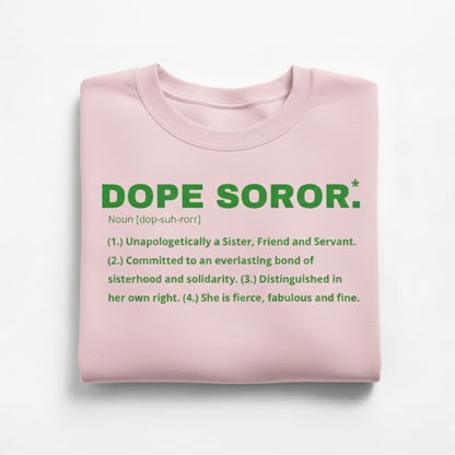Dope Soror Crewneck
