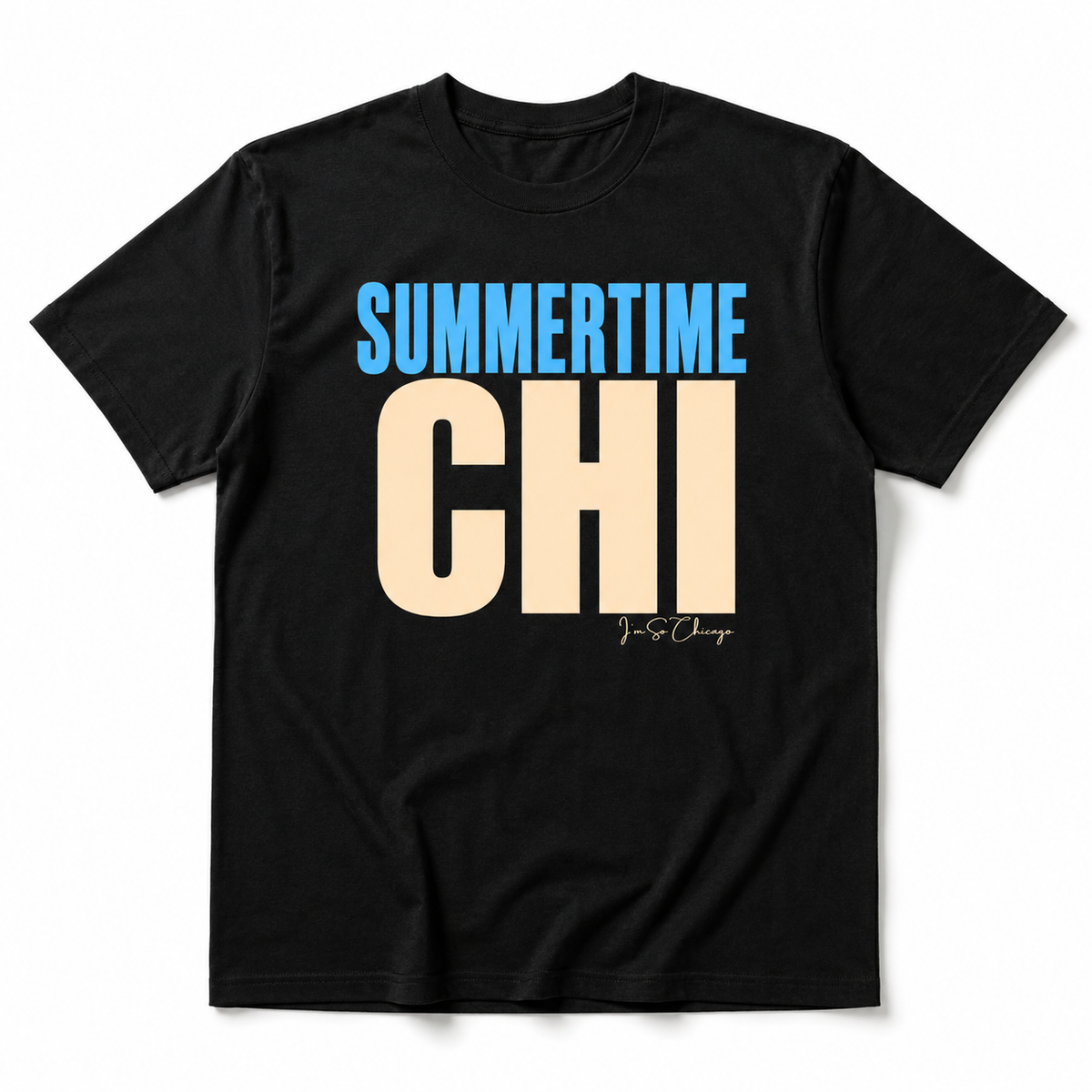 Summertime Chi T-Shirt