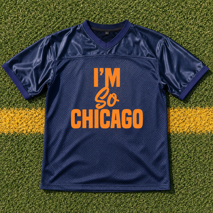 I'm So Chicago Jersey (Men's Bears Edition)