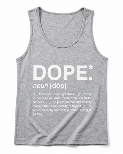 Dope Tank