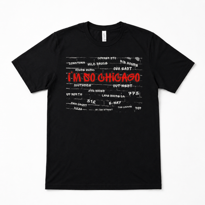 I'm So Chicago -Windy City Bricks T-Shirt