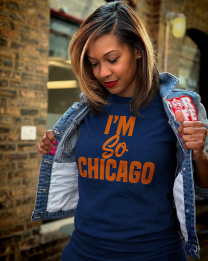 I'm So Chicago Tee (Bears Edition)