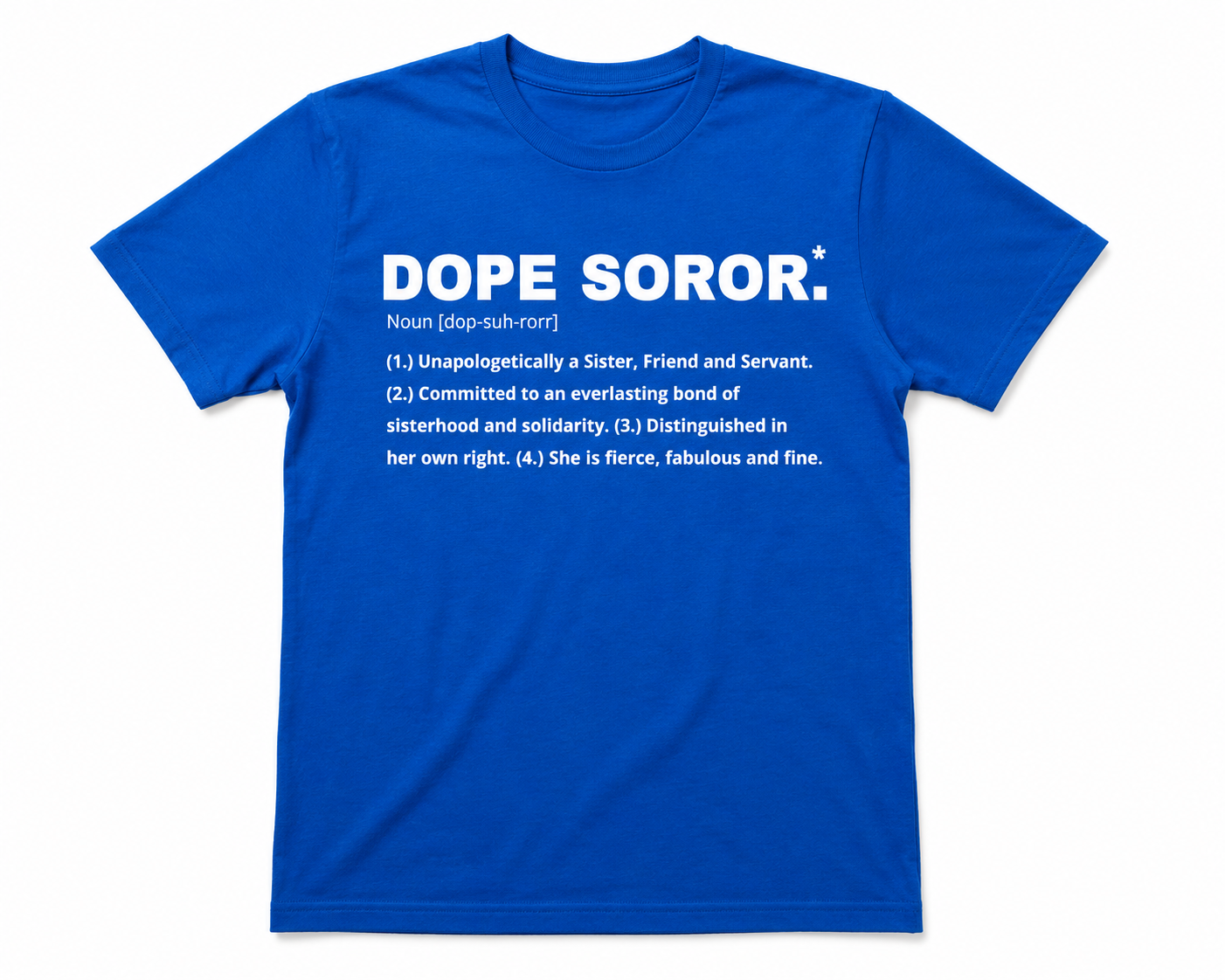 Dope Soror T-Shirt