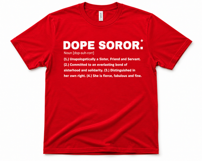 Dope Soror T-Shirt