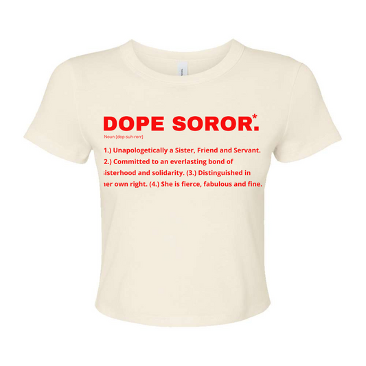 Dope Soror Crop Top