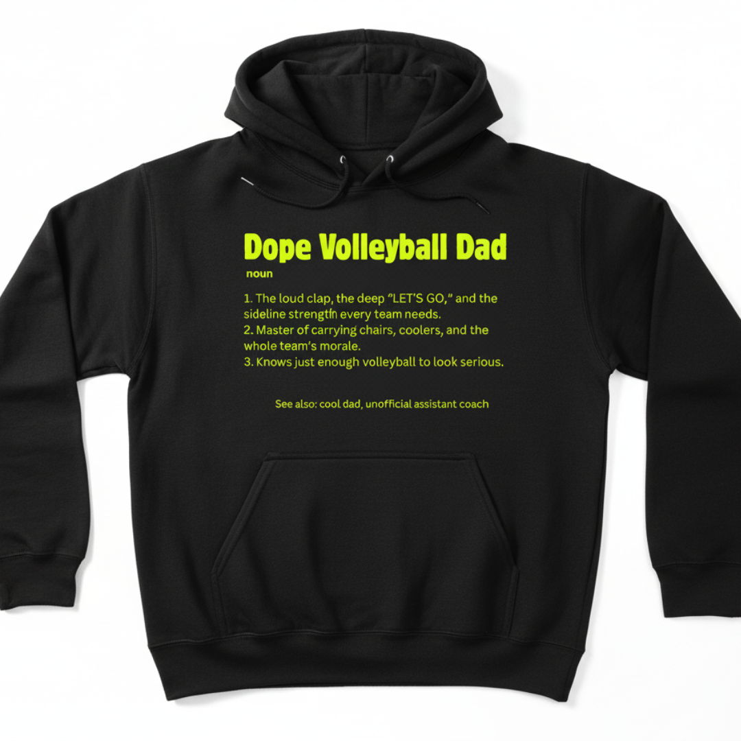Dope VolleyBall Dad (Hoodie)