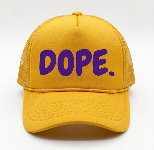 Dope Trucker Hat