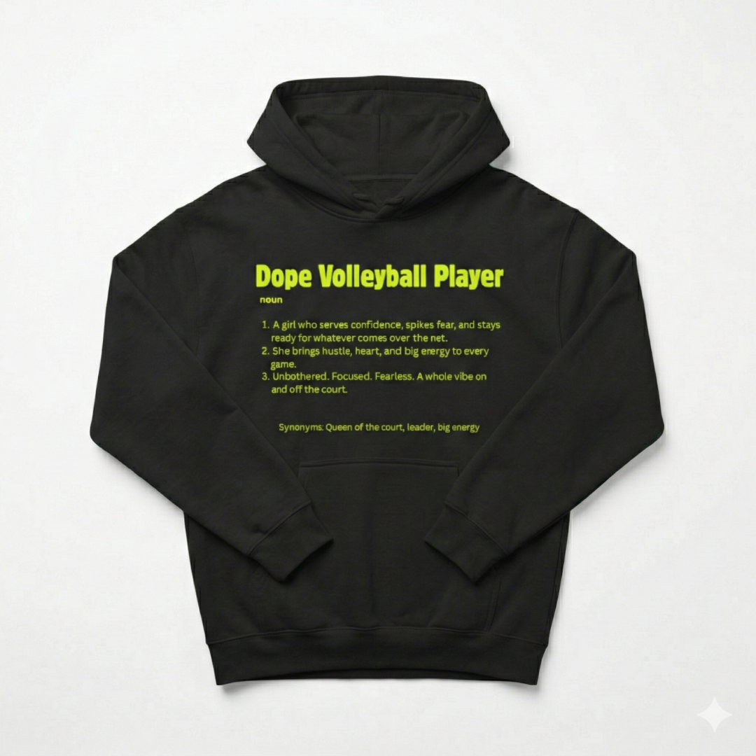 Dope VolleyBall Player (Hoodie)