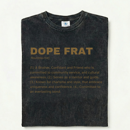 Dope Frat T-Shirt (Acid Wash)