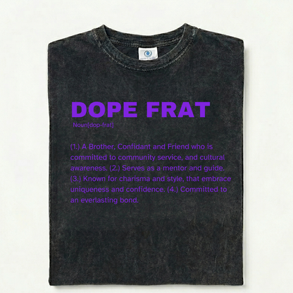 Dope Frat T-Shirt (Acid Wash)