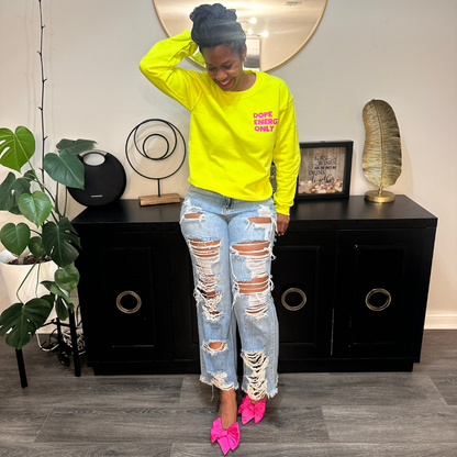 Dope Energy Only Crewneck (Highlighter)