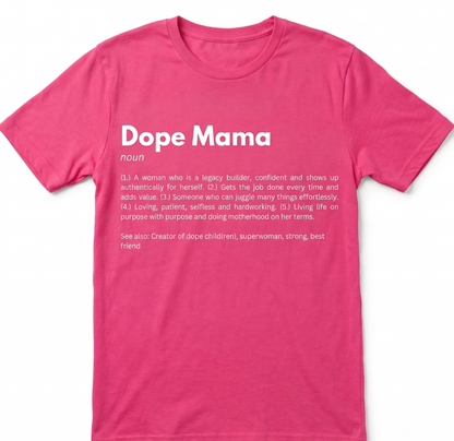 Dope Mama T-shirt