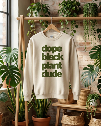 Dope Black Plant Dude Sweatshirt