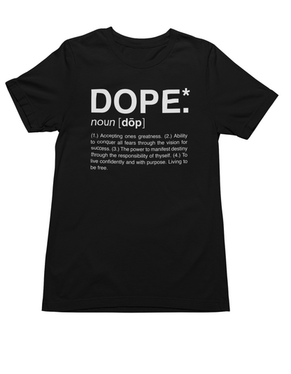 Dope T-Shirt (The Classic)