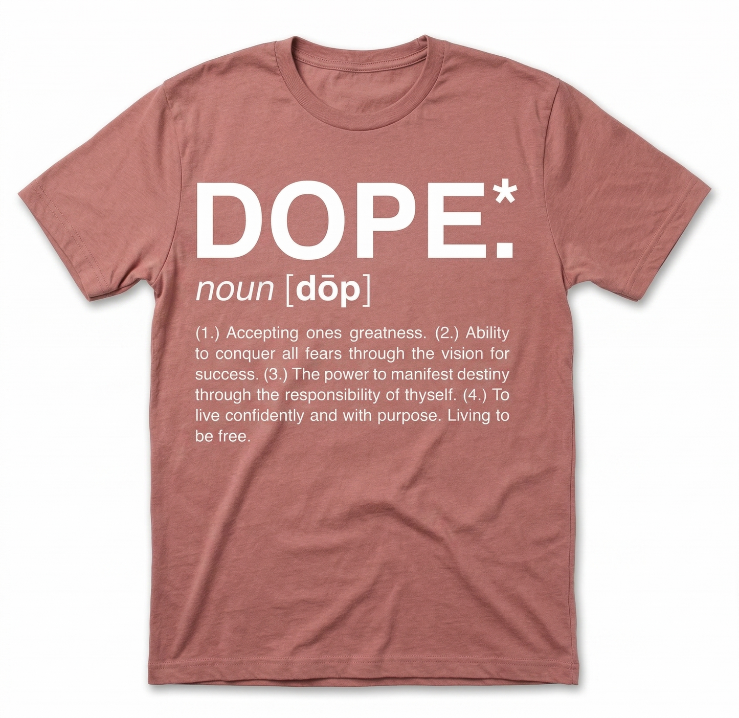 Dope T-Shirt (Mauve)
