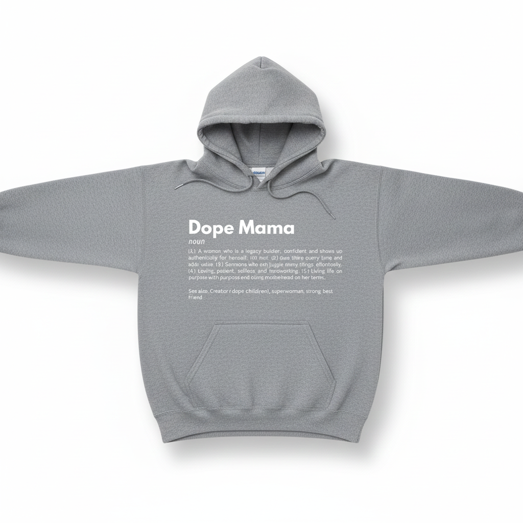 Dope Mama Hoodie