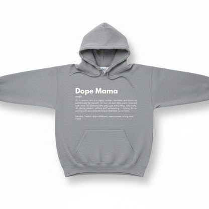 Dope Mama Hoodie