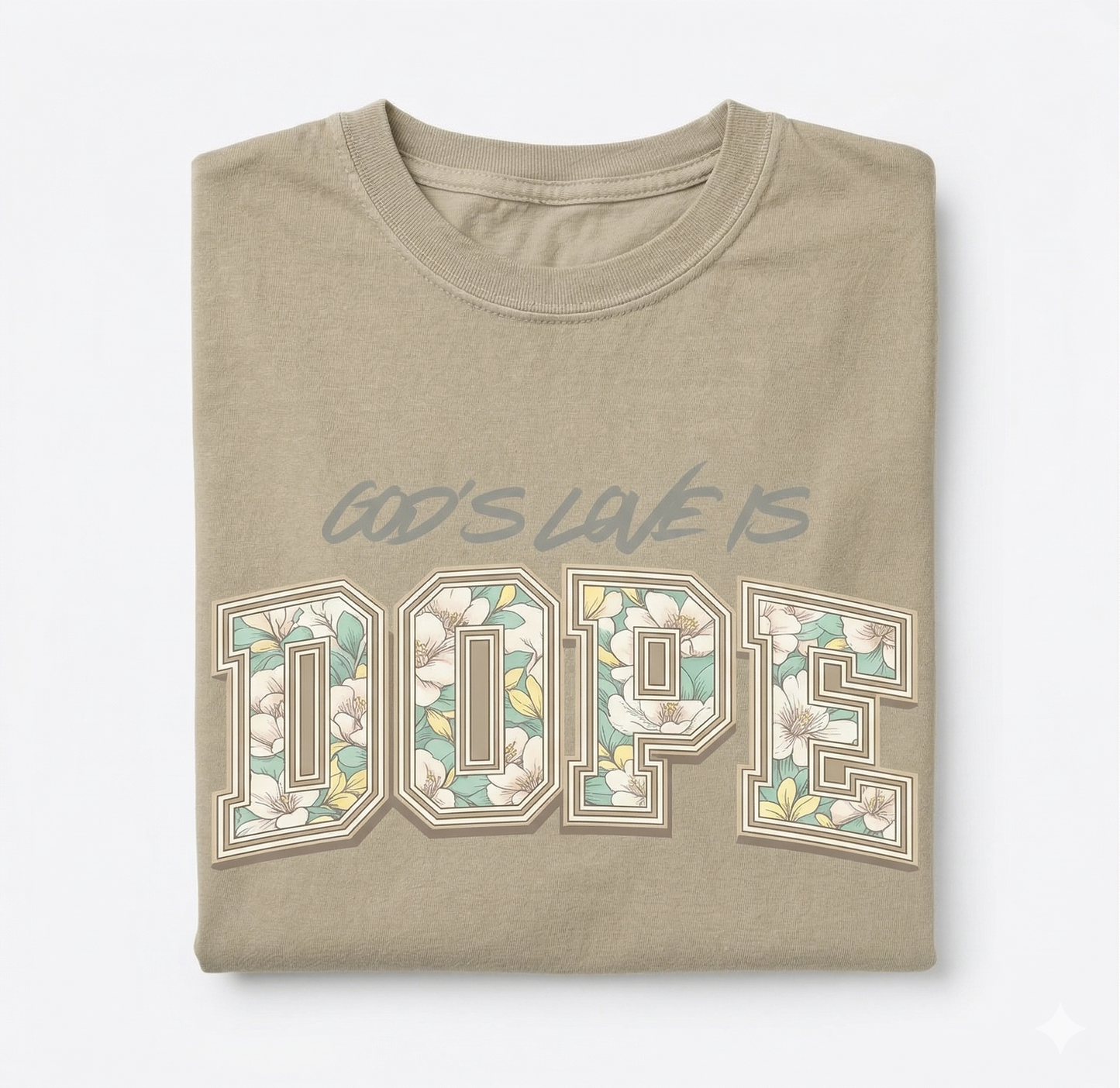 God's Love Is Dope T-Shirt