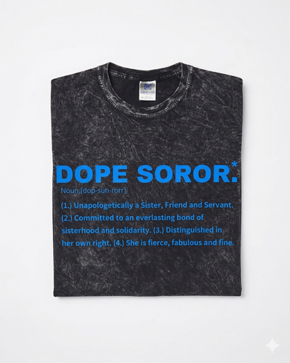 Dope Soror T-Shirt (Acid Wash)