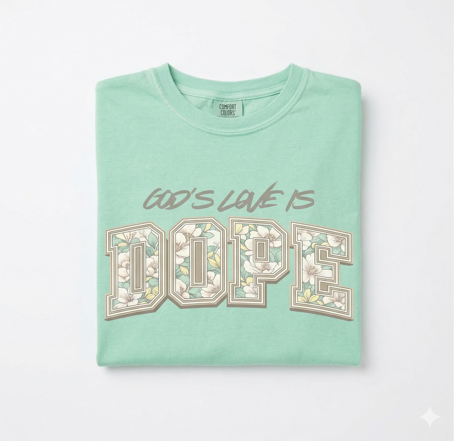 God's Love Is Dope T-Shirt