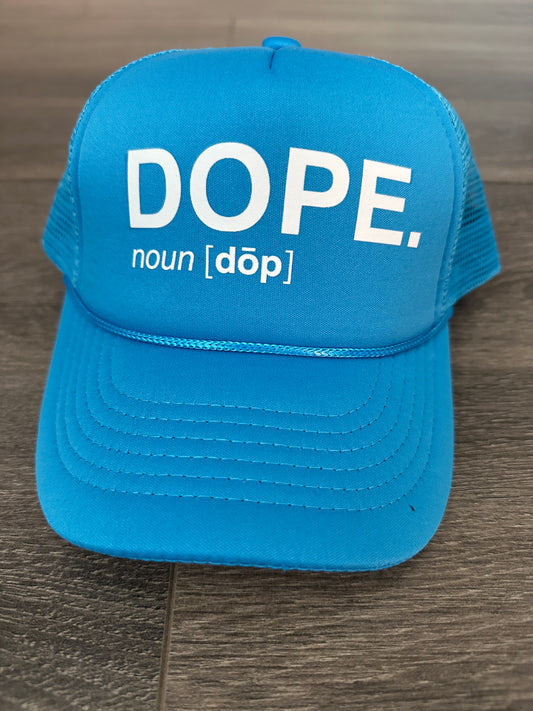 Dope Trucker Hat