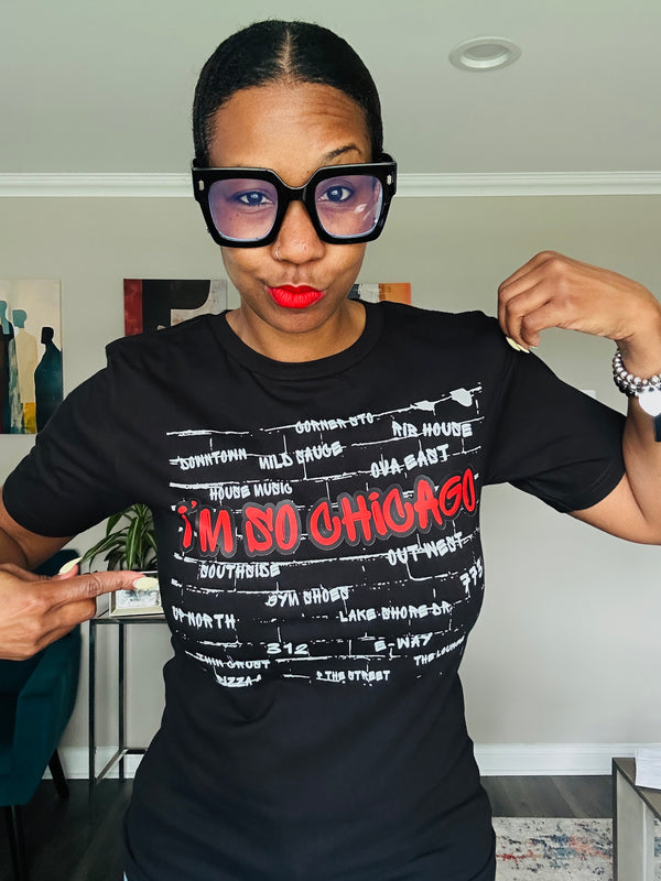I'm So Chicago -Windy City Bricks T-Shirt