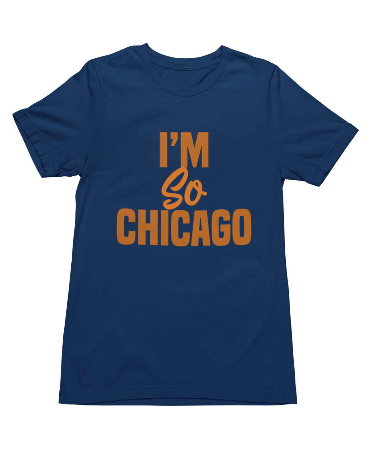 I'm So Chicago Tee (Bears Edition)