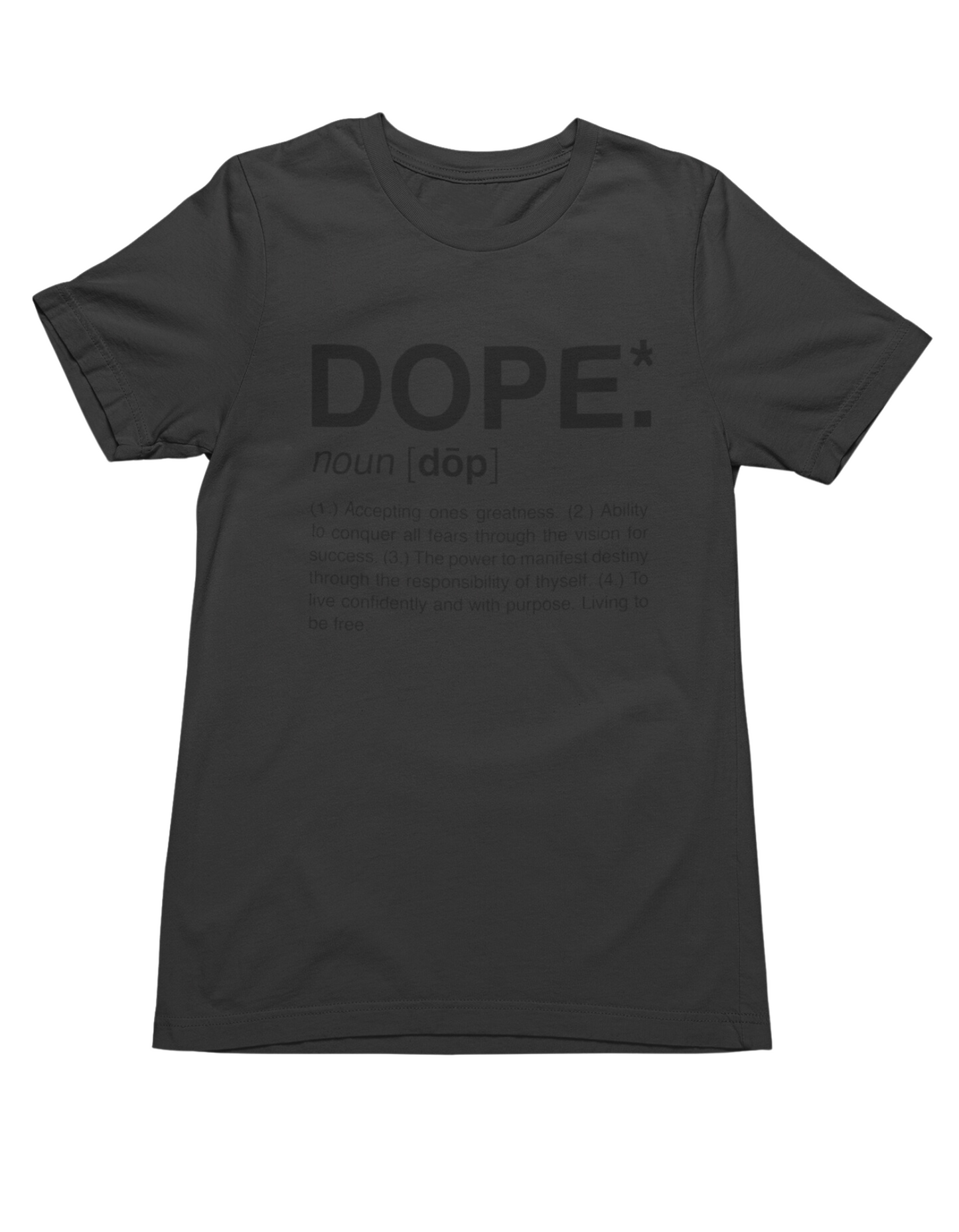 Dope T-Shirt (The Classic)