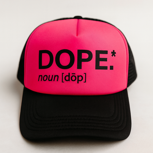 Dope Trucker Hat (FIGHT PINK)