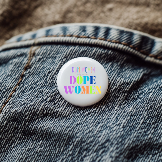 1.5' Dope Women Support button