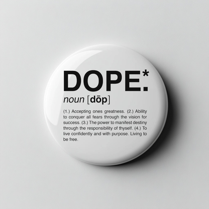 2' Dope Button