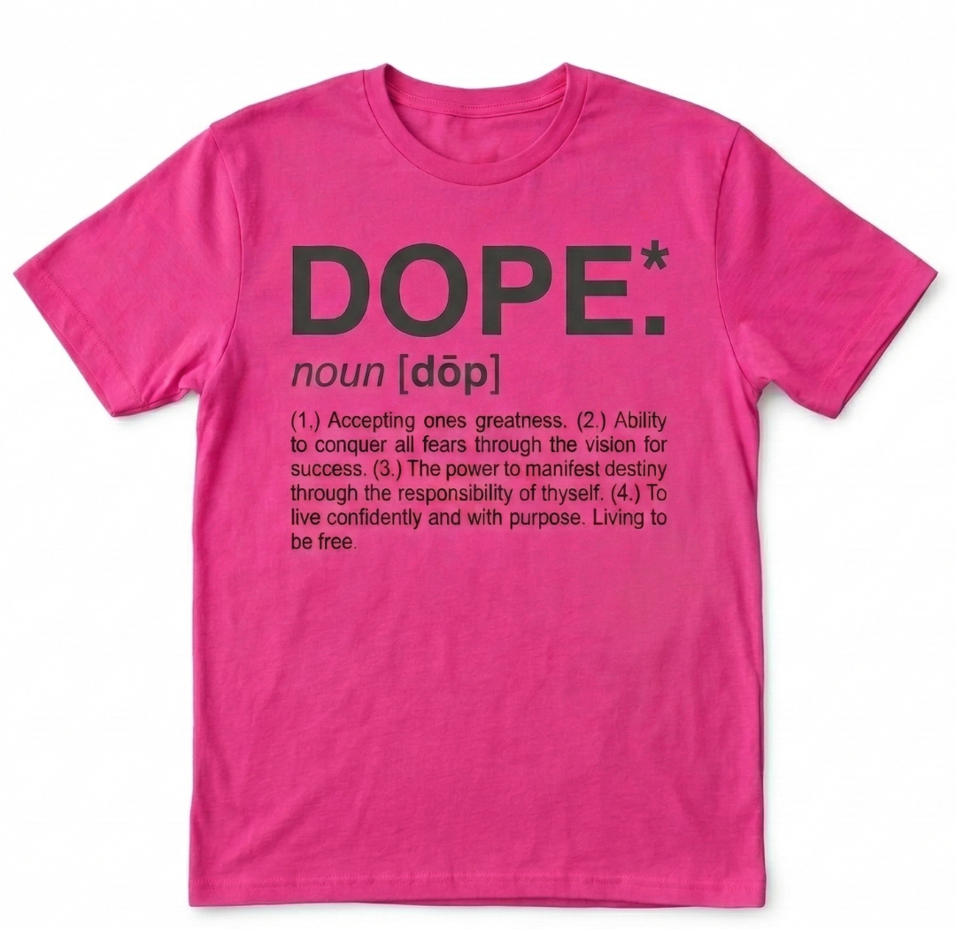 Dope T-Shirt (Hot Pink)