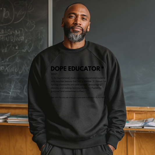 Dope Educator Crewneck