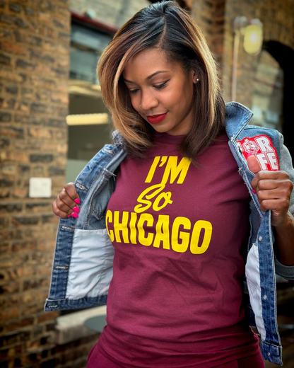 I'm So Chicago T-Shirt (School Spirit)