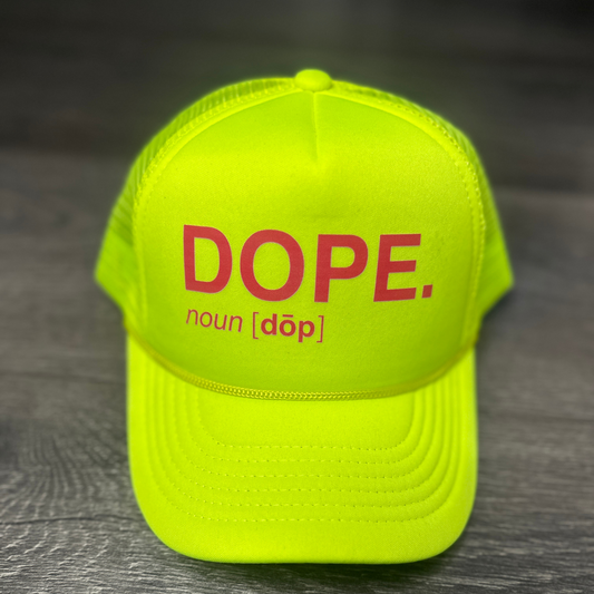 Dope Trucker Hat (Highlighter/Pink)