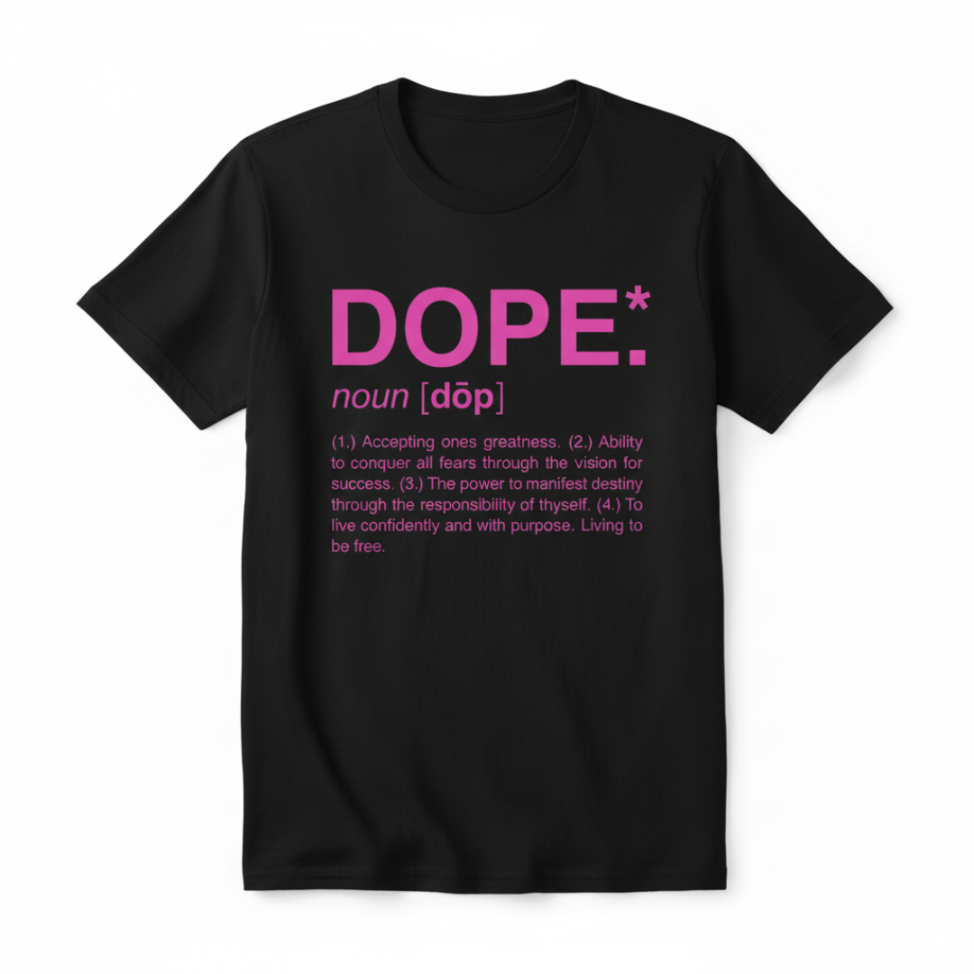 Dope Tee (Breast Cancer Awareness)