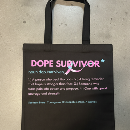 Dope Survivor Tote