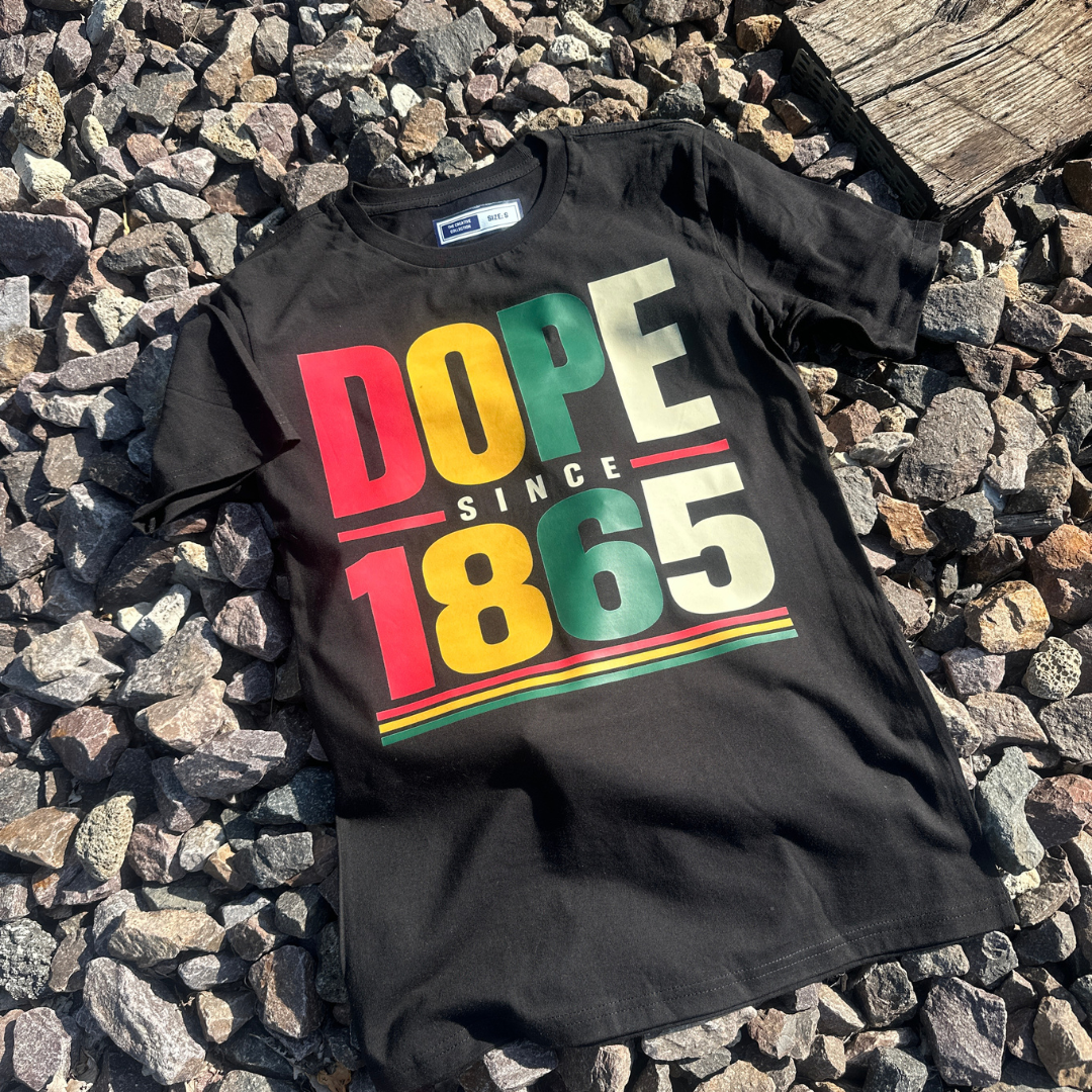 Dope Since 1865 Tee