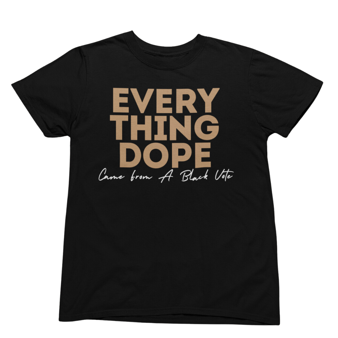 Dope Black Vote T-shirt