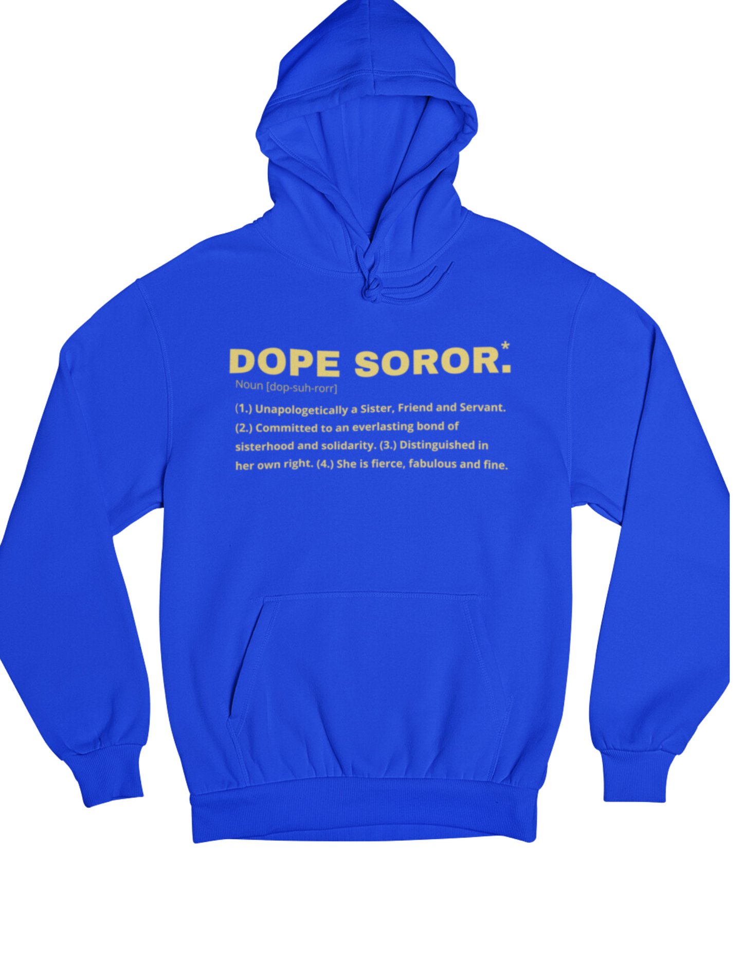 Dope Soror Hoodie